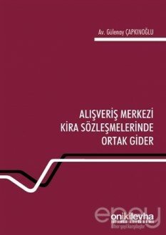 Alışveriş Merkezi Kira Sözleşmelerinde Ortak Gider