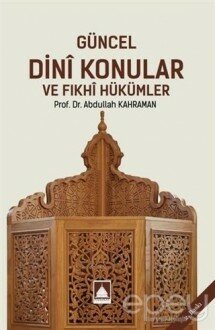 Güncel Dini Konular ve Fıkhi Hükümler