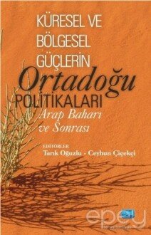 Küresel ve Bölgesel Güçlerin Ortadoğu Politikaları