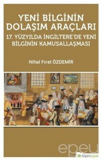 Yeni Bilginin Dolaşım Araçları