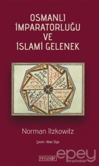 Osmanlı İmparatorluğu ve İslami Gelenek