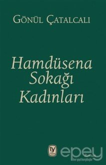 Hamdüsena Sokağı Kadınları