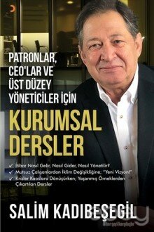 Patronlar CEO’lar ve Üst Düzey Yöneticiler için Kurumsal Dersler