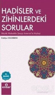 Hadisler ve Zihinlerdeki Sorular