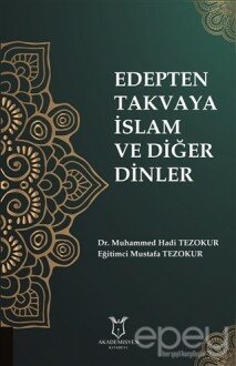 Edepten Takvaya İslam ve Diğer Dinler