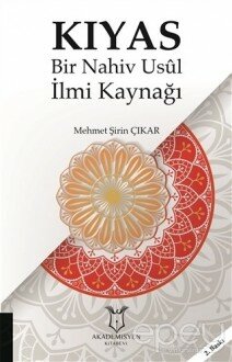 Kıyas - Bir Nahiv Usul İlmi Kaynağı