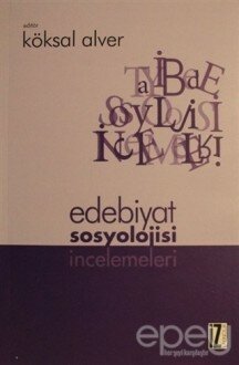 Edebiyat Sosyolojisi İncelemeleri