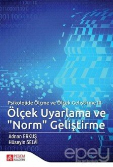 Ölçek Uyarlama ve "Norm" Geliştirme - Psikolojide Ölçme ve Ölçek Geliştirme 3