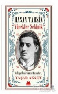 Hasan Tahsin - Yürekler Selanik