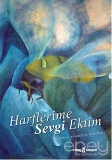 Harflerime Sevgi Ektim