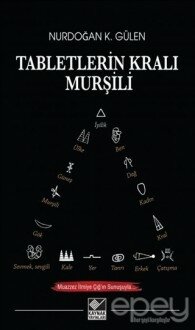 Tabletlerin Kralı Murşili