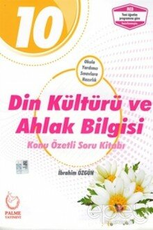 10. Sınıf Din Kültürü ve Ahlak Bilgisi Konu Özetli Soru Kitabı