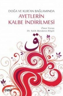 Ayetlerin Kalbe İndirilmesi