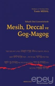 Yahudi Dini Literatüründe Mesih Deccal ve Gog - Magog