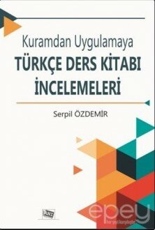 Kuramdan Uygulamaya Türkçe Ders Kitabı İncelemeleri