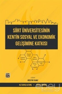 Siirt Üniversitesinin Kentin Sosyal ve Ekonomik Gelişimine Katkısı