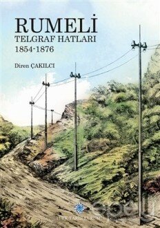 Rumeli Telgraf Hatları 1854-1876