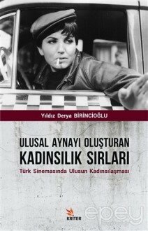 Ulusal Aynayı Oluşturan Kadınsılık Sırları