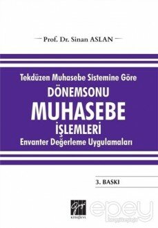 Tekdüzen Muhasebe Sistemine Göre Dönemsonu Muhasebe İşlemleri