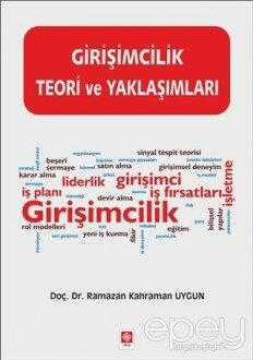 Girişimcilik Teori ve Yaklaşımları