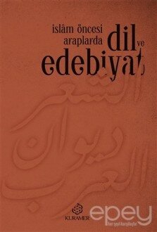 İslam Öncesi Araplarda Dil ve Edebiyat