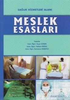 Sağlık Hizmetleri Alanı Meslek Esasları