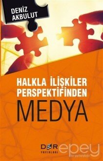 Halkla İlişkiler Perspektifinden Medya