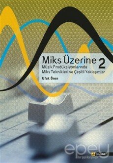 Miks Üzerine 2