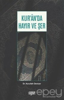 Kur’an’da Hayır ve Şer