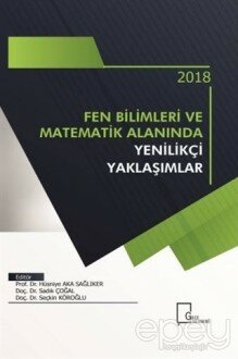 Fen Bilimleri ve Matematik Alanında Yenilikçi Yaklaşımlar