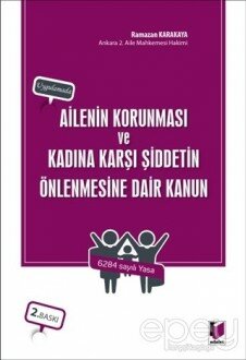 Ailenin Korunması ve Kadına Karşı Şiddetin Önlenmesine Dair Kanun