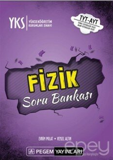 2019 YKS (TYT-AYT) Fizik Soru Bankası