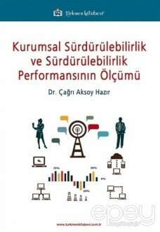 Kurumsal Sürdürülebilirlik ve Sürdürülebilirlik Performansının Ölçümü