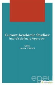 Current Academic Studies: Interdisciplinary Approach