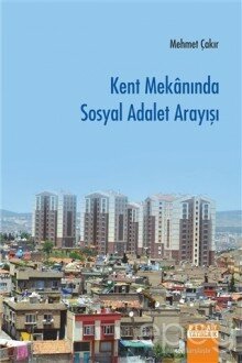 Kent Mekanında Sosyal Adalet Arayışı