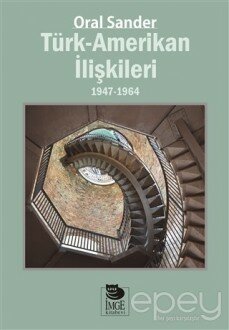 Türk-Amerikan İlişkileri 1947-1964