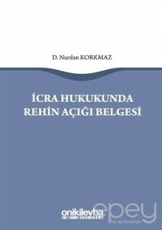 İcra Hukukunda Rehin Açığı Belgesi