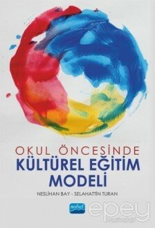 Okul Öncesinde Kültürel Eğitim Modeli