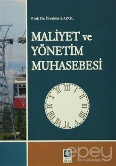 Maliyet ve Yönetim Muhasebesi