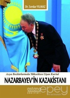 Nazarbayev'in Kazakistanı