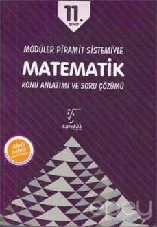 11. Sınıf Modüler Piramit Sistemiyle Matematik Konu Anlatımı ve Soru Çözümü