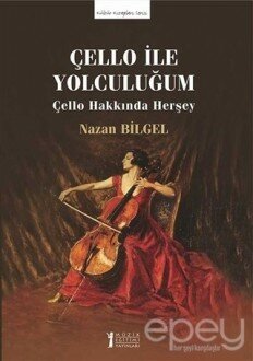 Çello İle Yolculuğum