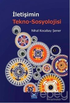 İletişimin Tekno-Sosyolojisi