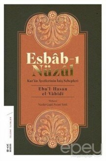 Esbab-ı Nüzul: Kur'an Ayetlerinin İniş Sebepleri