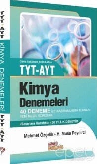 ÖSYM Tarzı Sorularla TYT- AYT Kimya Denemeleri