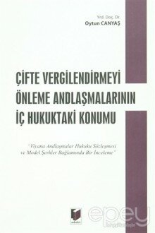 Çifte Vergilendirmeyi Önleme Andlaşmalarının İç Hukuktaki Konumu