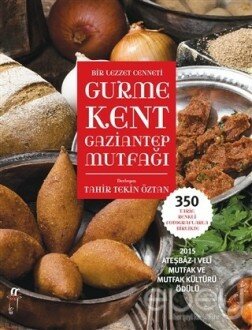 Gurme Kent Gaziantep Mutfağı