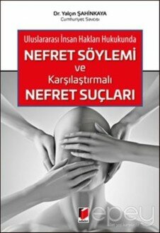 Nefret Söylemi ve Karşılaştırmalı Nefret Suçları