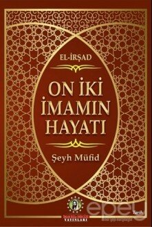 On İki İmamın Hayatı