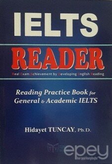 Reader - Reading Practice Book for General & Academic İELTS